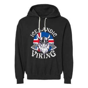 Icelandic Viking Funny Iceland Flag Nordic Enthusiast Outfit Garment-Dyed Fleece Hoodie