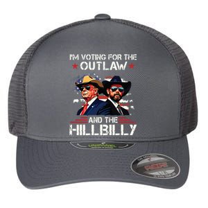 IM Voting For The Outlaw And The Hillbilly Trump Vance 2024 Flexfit Unipanel Trucker Cap