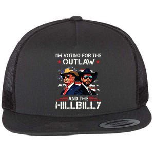 IM Voting For The Outlaw And The Hillbilly Trump Vance 2024 Flat Bill Trucker Hat