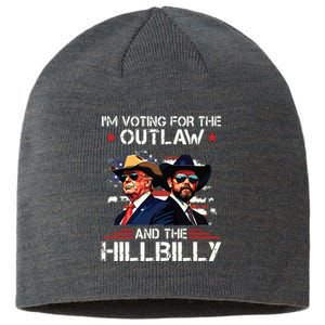 IM Voting For The Outlaw And The Hillbilly Trump Vance 2024 Sustainable Beanie