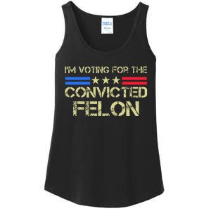 IM Voting For The Convicted Fellon 2024 Us Flag Pro Trump Ladies Essential Tank