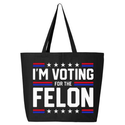 Im Voting For The Felon Political Trump 2024 25L Jumbo Tote