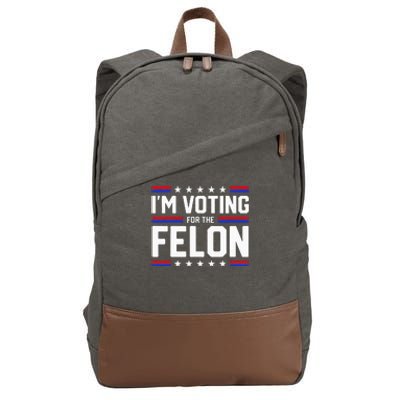 Im Voting For The Felon Political Trump 2024 Cotton Canvas Backpack