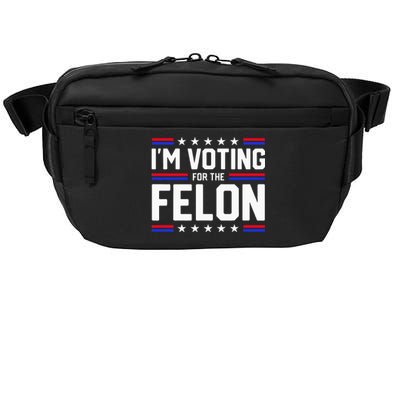 Im Voting For The Felon Political Trump 2024 Crossbody Pack