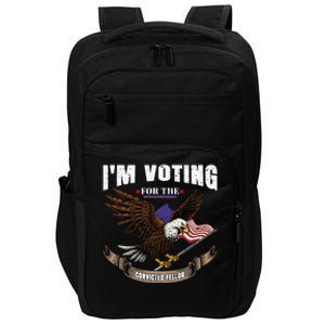 IM Voting For The Convicted Fellon 2024 Us Flag Pro Trump Impact Tech Backpack