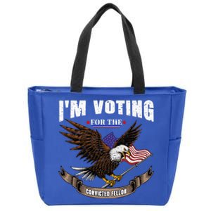 IM Voting For The Convicted Fellon 2024 Us Flag Pro Trump Zip Tote Bag