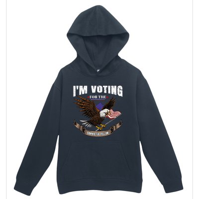 IM Voting For The Convicted Fellon 2024 Us Flag Pro Trump Urban Pullover Hoodie