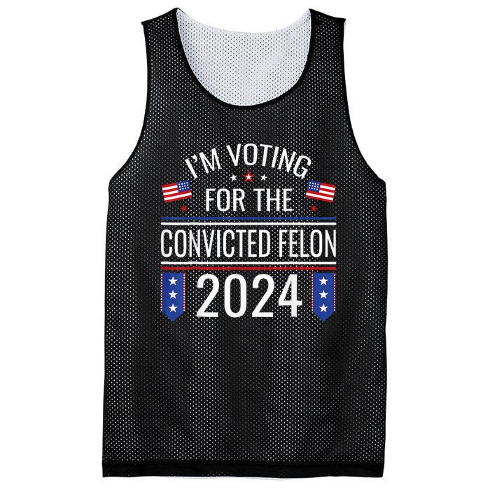 IM Voting For The Convicted Fellon 2024 Us Flag Pro Trump Mesh Reversible Basketball Jersey Tank