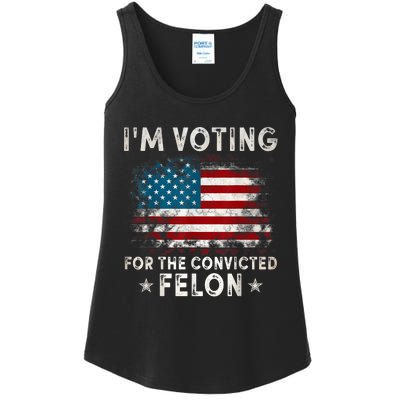 IM Voting For The Convicted Felon Funny Retro American Flag Ladies Essential Tank