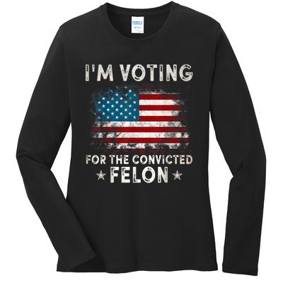 IM Voting For The Convicted Felon Funny Retro American Flag Ladies Long Sleeve Shirt