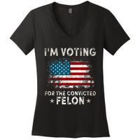 IM Voting For The Convicted Felon Funny Retro American Flag Women's V-Neck T-Shirt