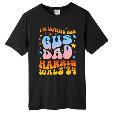 IM Voting For Gus Dad Vote Harris Walz 2024 Tall Fusion ChromaSoft Performance T-Shirt