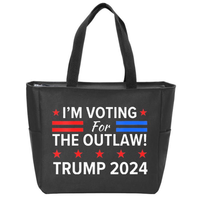 Im Voting For The Outlaw Funny Pro Trump 2024 Election Zip Tote Bag