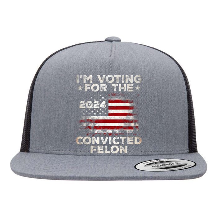 IM Voting For The Convicted Felon Funny Retro American Flag Flat Bill Trucker Hat