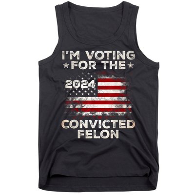 IM Voting For The Convicted Felon Funny Retro American Flag Tank Top