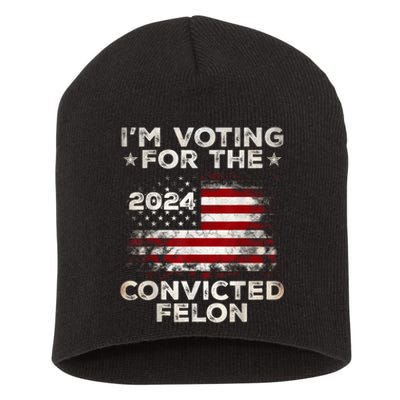 IM Voting For The Convicted Felon Funny Retro American Flag Short Acrylic Beanie