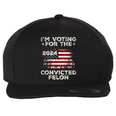 IM Voting For The Convicted Felon Funny Retro American Flag Wool Snapback Cap