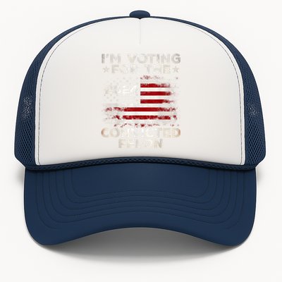 IM Voting For The Convicted Felon Funny Retro American Flag Trucker Hat