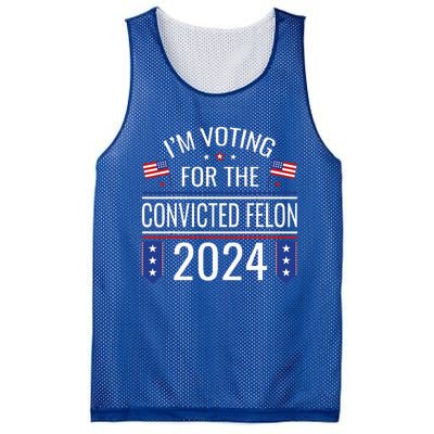 IM Voting For The Convicted Fellon 2024 Us Flag Protrump Mesh Reversible Basketball Jersey Tank