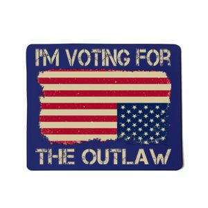 Im Voting For The Outlaw Mousepad