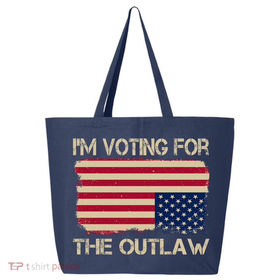 Im Voting For The Outlaw 25L Jumbo Tote