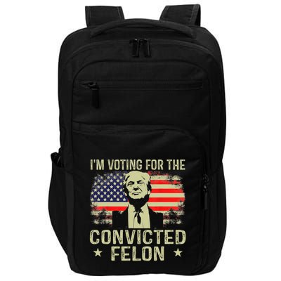 IM Voting For The Convicted Felon Funny Retro American Flag Impact Tech Backpack