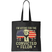 IM Voting For The Convicted Felon Funny Retro American Flag Bag