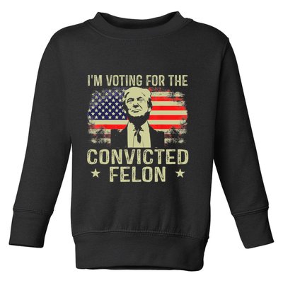 IM Voting For The Convicted Felon Funny Retro American Flag Toddler Sweatshirt