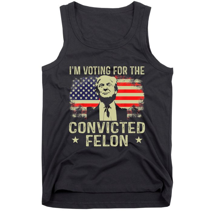 IM Voting For The Convicted Felon Funny Retro American Flag Tank Top