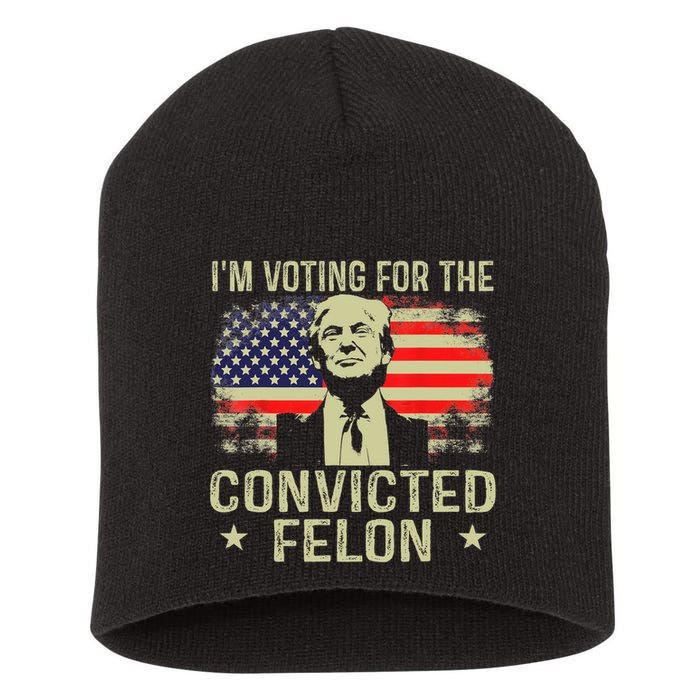 IM Voting For The Convicted Felon Funny Retro American Flag Short Acrylic Beanie
