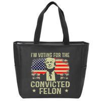 IM Voting For The Convicted Felon Funny Retro American Flag Zip Tote Bag