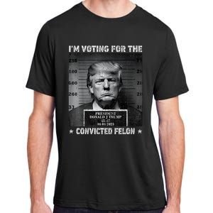 IM Voting For The Convicted Felon Trump 2024 Adult ChromaSoft Performance T-Shirt