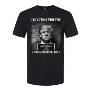 IM Voting For The Convicted Felon Trump 2024 Softstyle CVC T-Shirt