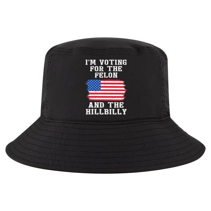 I’M Voting For The Felon & The Hillbilly Pro Trump 2024 Cool Comfort Performance Bucket Hat