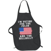 I’M Voting For The Felon & The Hillbilly Pro Trump 2024 Apron