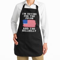 I’M Voting For The Felon & The Hillbilly Pro Trump 2024 Apron