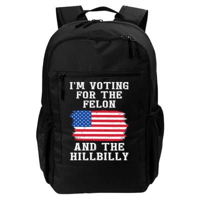 I’M Voting For The Felon & The Hillbilly Pro Trump 2024 Backpack