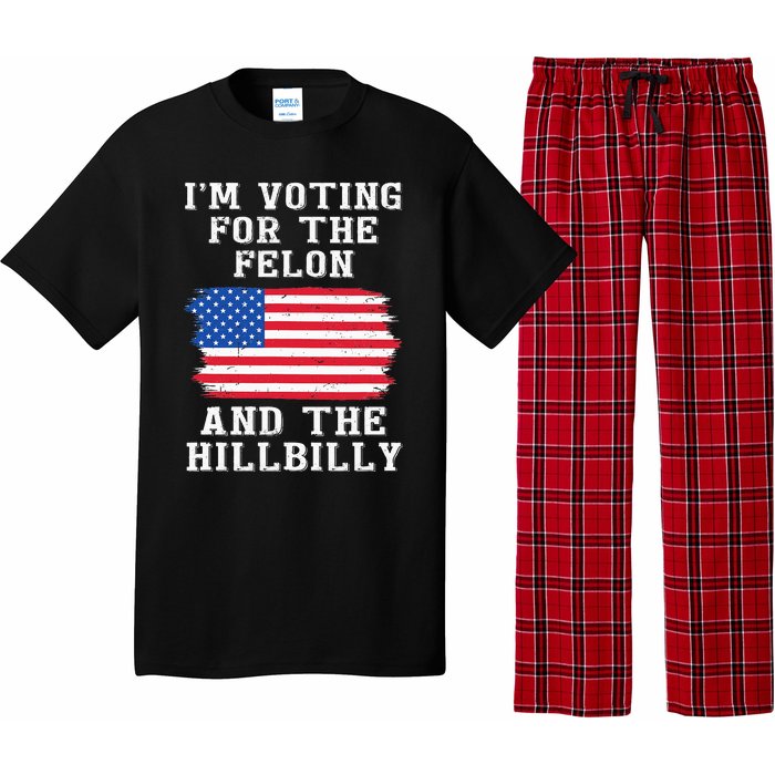 I’M Voting For The Felon & The Hillbilly Pro Trump 2024 Pajama Set