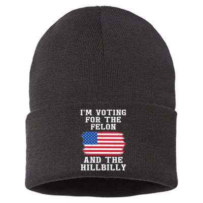 I’M Voting For The Felon & The Hillbilly Pro Trump 2024 Sustainable Knit Beanie