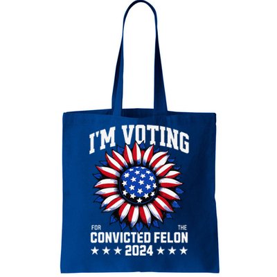 Im Voting For A Felon In 2024 Tote Bag