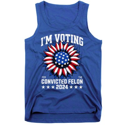 Im Voting For A Felon In 2024 Tank Top