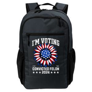 Im Voting For A Felon In 2024 Daily Commute Backpack