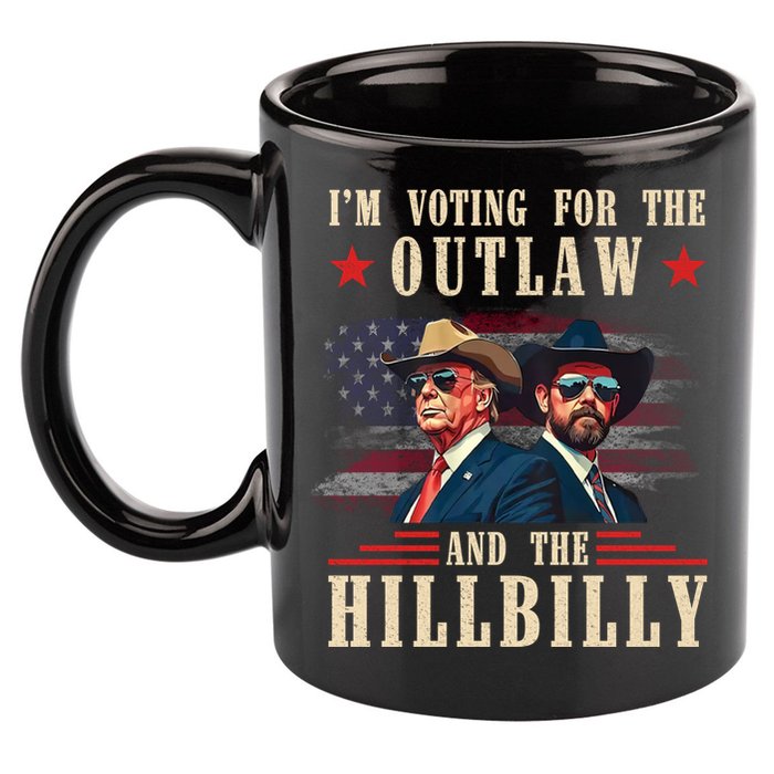 Im Voting For The Outlaw And The Hillbilly Trump Vance 2024 11oz C Handle Ceramic Mug