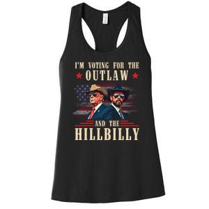 Im Voting For The Outlaw And The Hillbilly Trump Vance 2024 Women's Racerback Tank