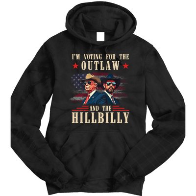 Im Voting For The Outlaw And The Hillbilly Trump Vance 2024 Tie Dye Hoodie