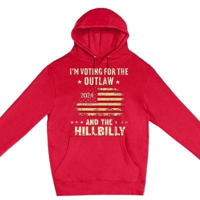 IM Voting For The Outlaw And The Hillbilly 2024 Us Flag Premium Pullover Hoodie