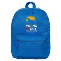 IM Voting For The Guy They Keep Trying To Kill 16 in Basic Backpack