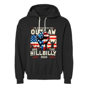 IM Voting For The Outlaw And The Hillbilly 2024 Us Flag Garment-Dyed Fleece Hoodie