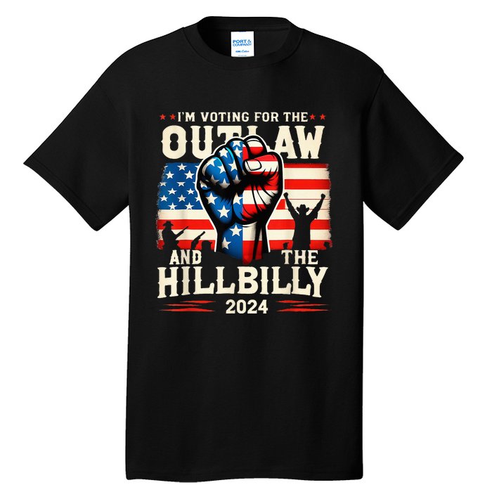 IM Voting For The Outlaw And The Hillbilly 2024 Us Flag Tall T-Shirt