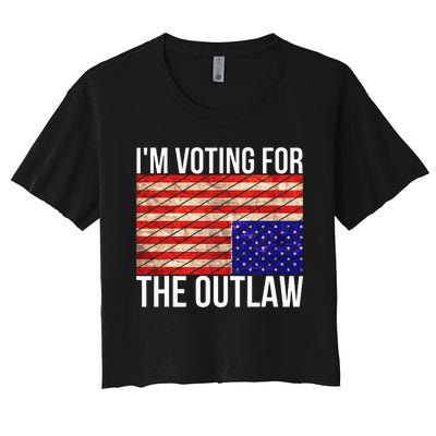 IM Voting For The Outlaw President Women's Crop Top Tee